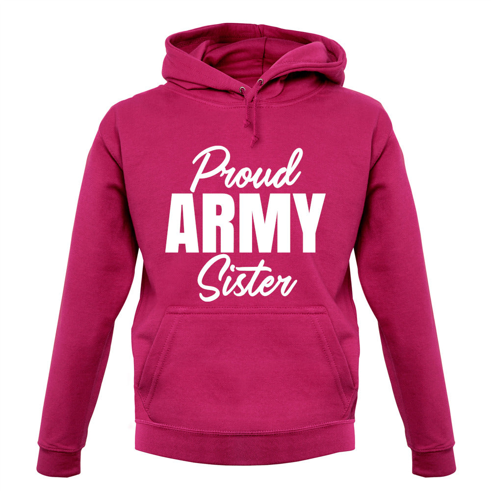 Proud Army Sister Unisex Hoodie