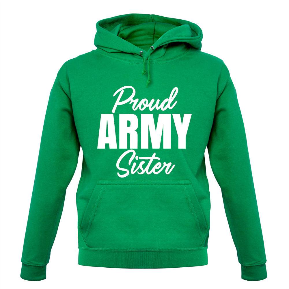 Proud Army Sister Unisex Hoodie