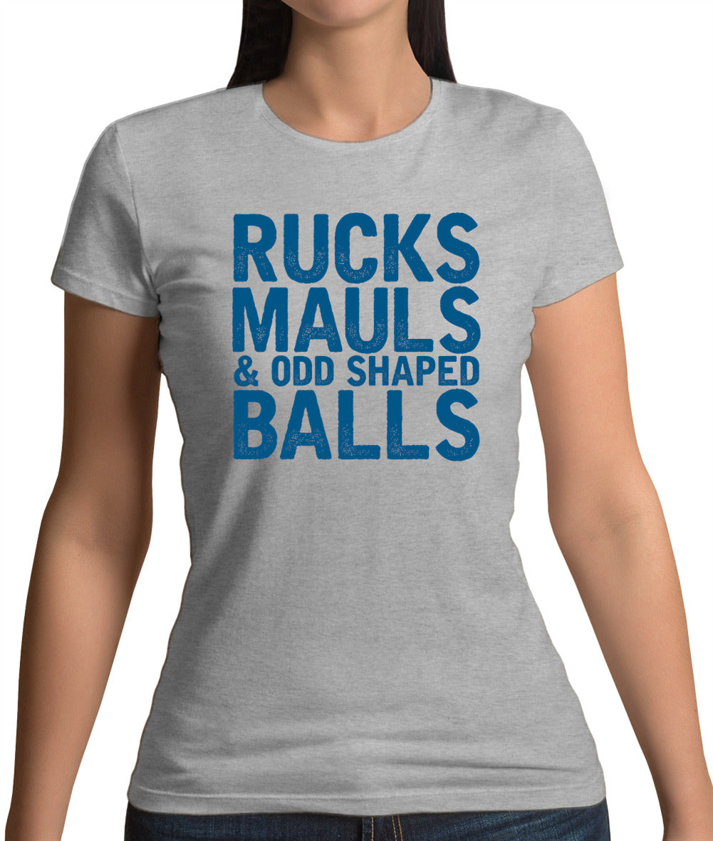 Ruck, Mauls And Odd Shaped Balls Womens T-Shirt