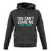 You Can't Scare Me, I Have Twins Unisex Hoodie