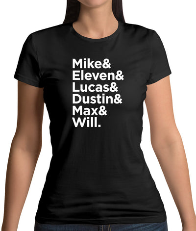 Mike, Eleven, Lucas, Dustin, Max, Will Womens T-Shirt