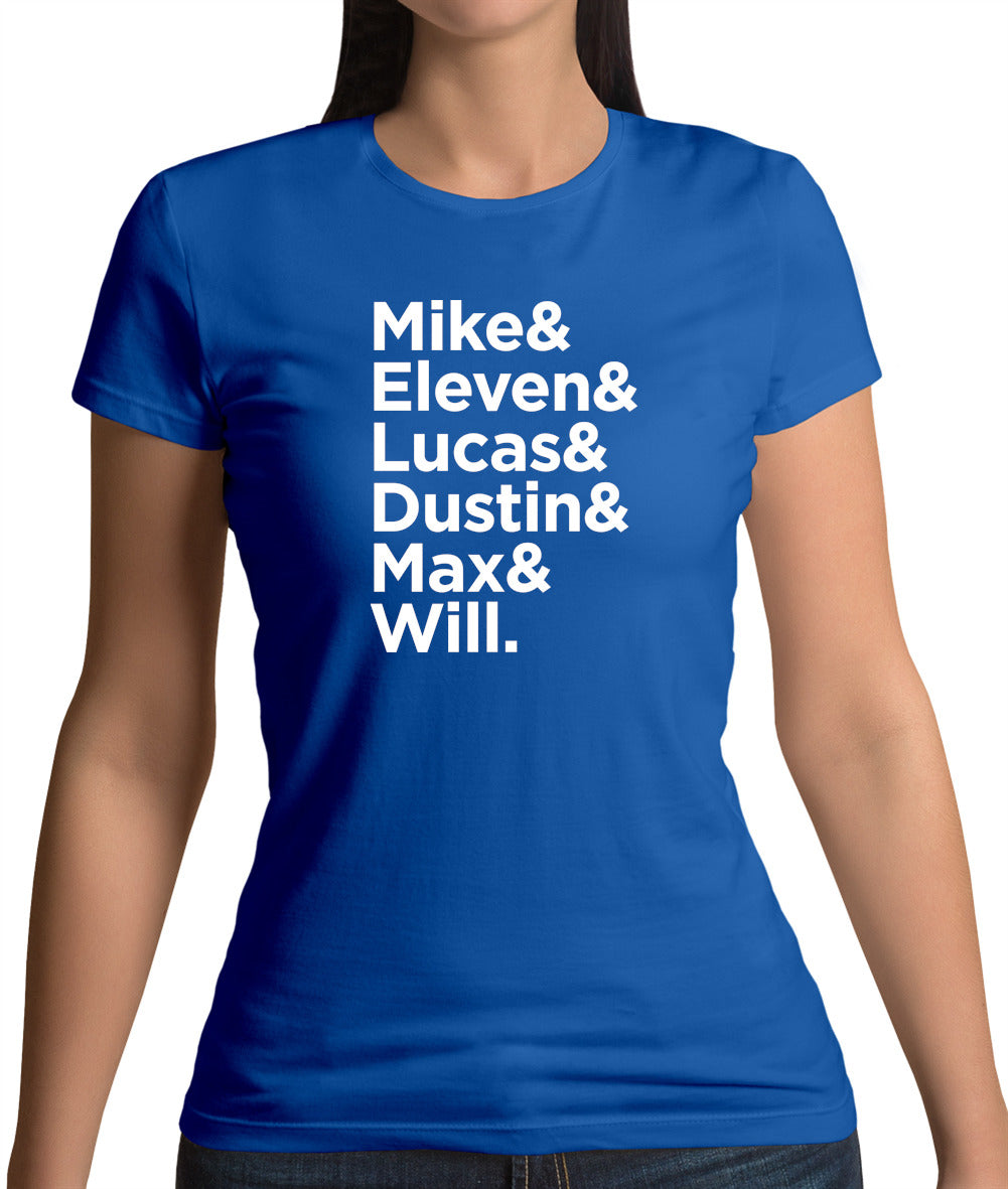 Mike, Eleven, Lucas, Dustin, Max, Will Womens T-Shirt