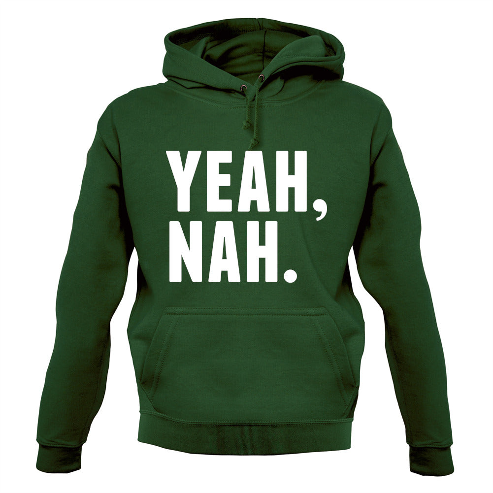 Yeah Nah Unisex Hoodie