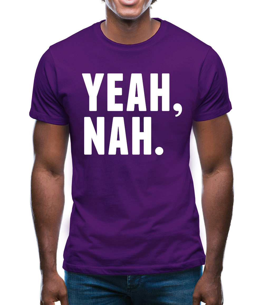 Yeah Nah Mens T-Shirt