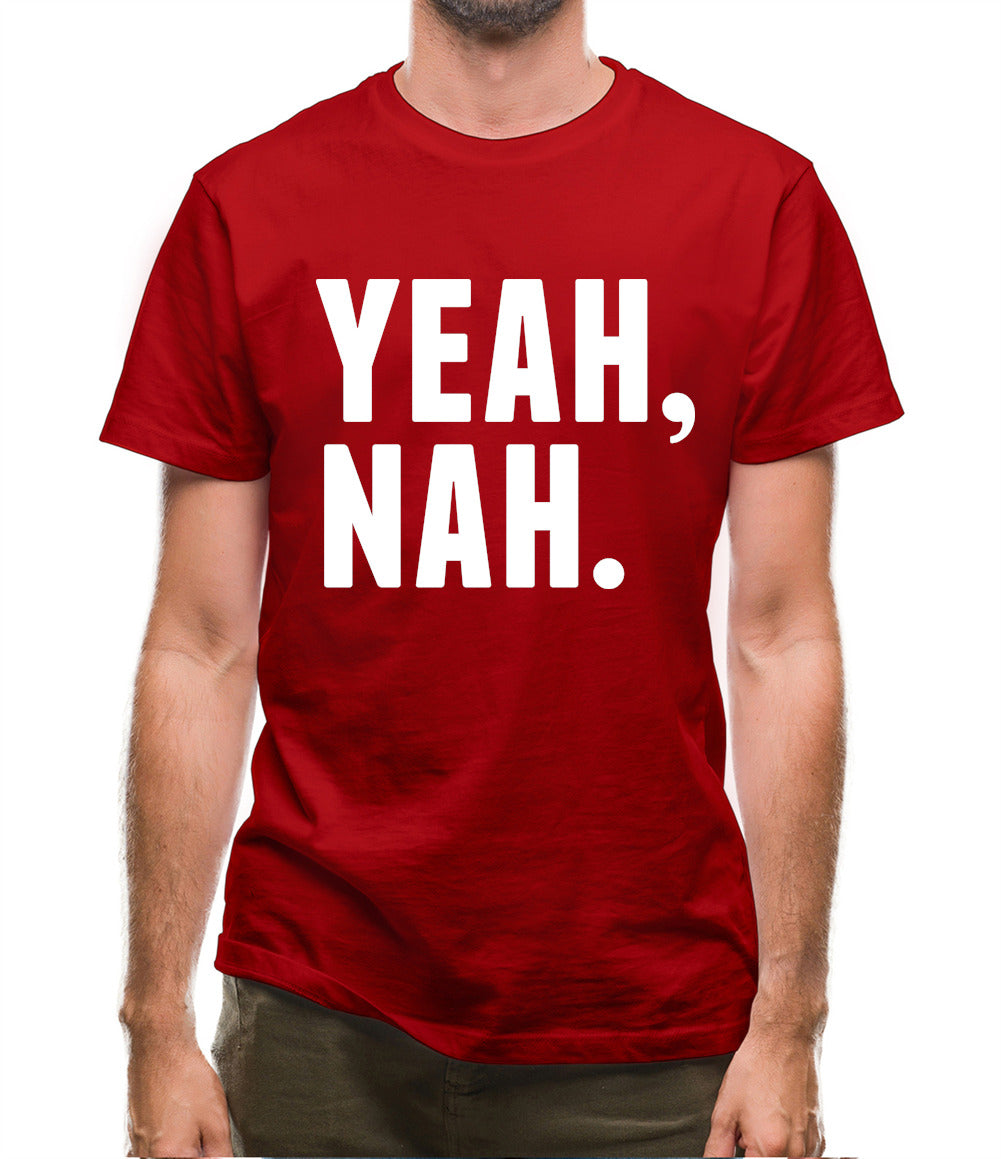 Yeah Nah Mens T-Shirt