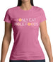 I Only Eat Hole Foods Womens T-Shirt