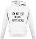 I'm Not Fat I'm Just Easy To See Unisex Hoodie