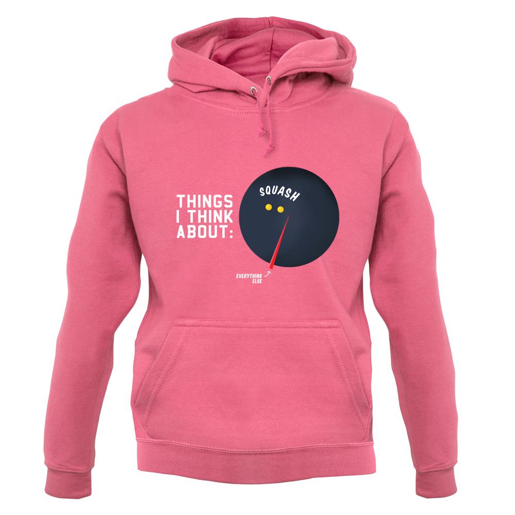I Think About Squash unisex hoodie