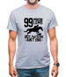 99 Problems But A Ditch Aint One Mens T-Shirt