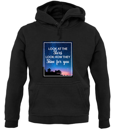 Look At The Stars Unisex Hoodie
