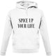 Spice Up Your Life Unisex Hoodie