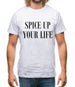 Spice Up Your Life Mens T-Shirt