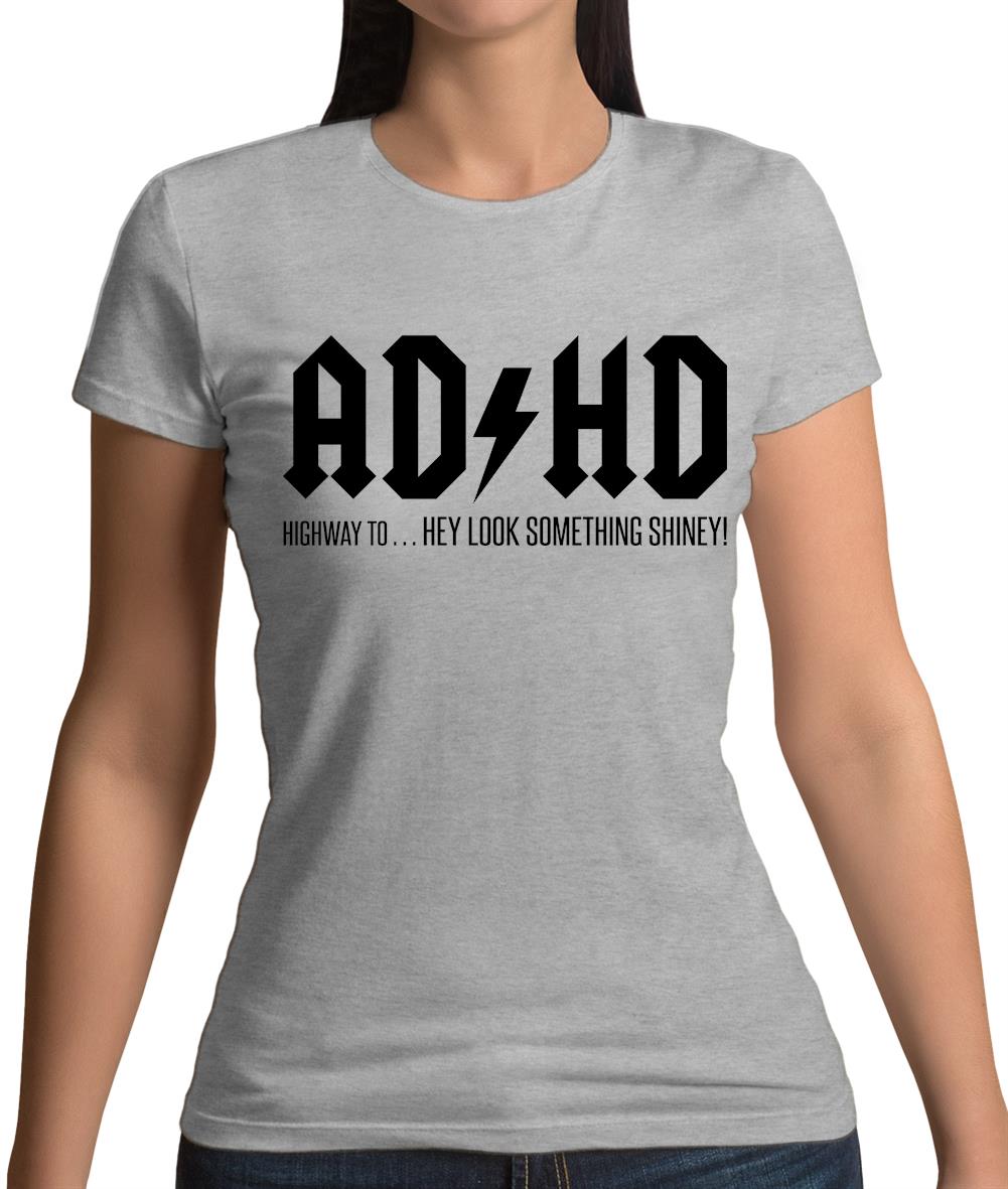 Adhd Womens T-Shirt