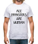 All Monsters Are Human Mens T-Shirt