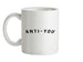 Anti-You Ceramic Mug