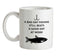 A Bad Day Fishing Beats A Good Day At Work Ceramic Mug