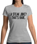 Steak Joke, Thatâ€™S Rare Womens T-Shirt