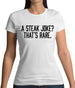 Steak Joke, Thatâ€™S Rare Womens T-Shirt