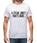 Steak Joke, That’S Rare Mens T-Shirt
