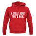 Steak Joke, Thatâ€™S Rare unisex hoodie