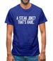 Steak Joke, That’S Rare Mens T-Shirt