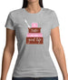 Taste The Good Life Womens T-Shirt