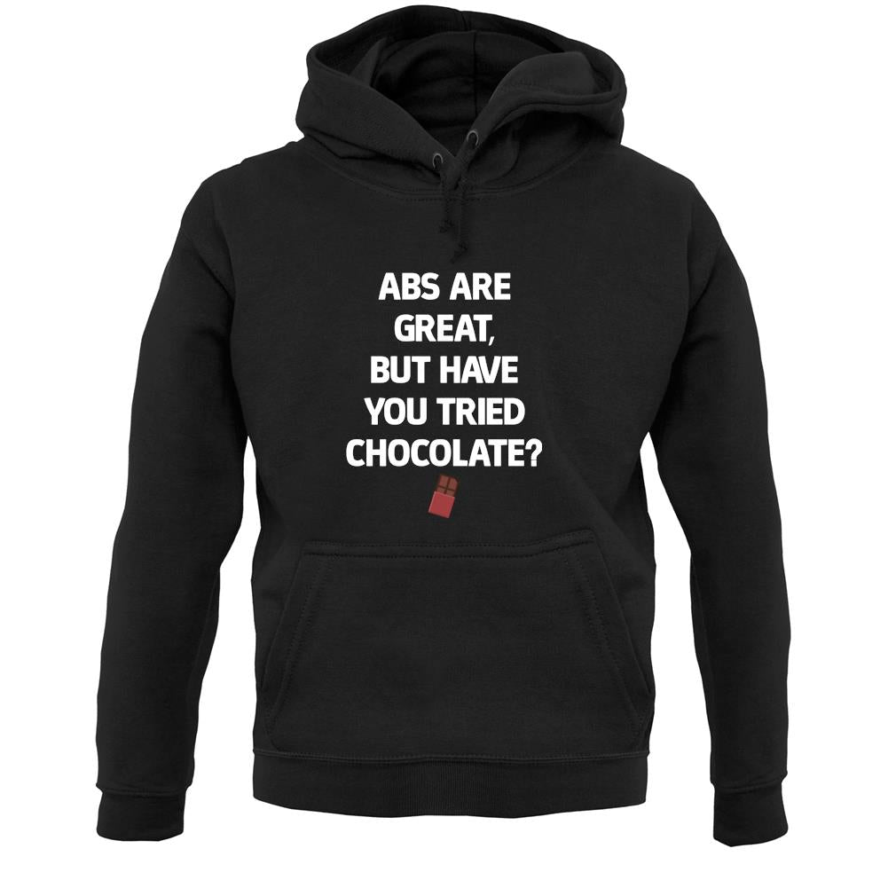 Abs Are Great, Chocolate Unisex Hoodie