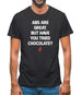 Abs Are Great, Chocolate Mens T-Shirt