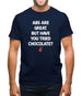 Abs Are Great, Chocolate Mens T-Shirt