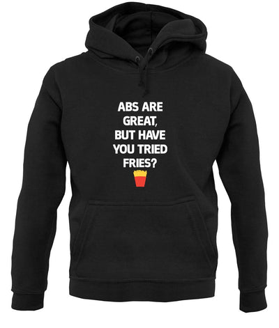 Abs Are Great, Fries unisex hoodie