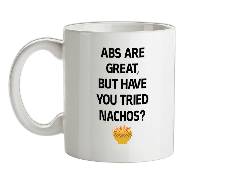 Abs Are Great, Nacho's Ceramic Mug