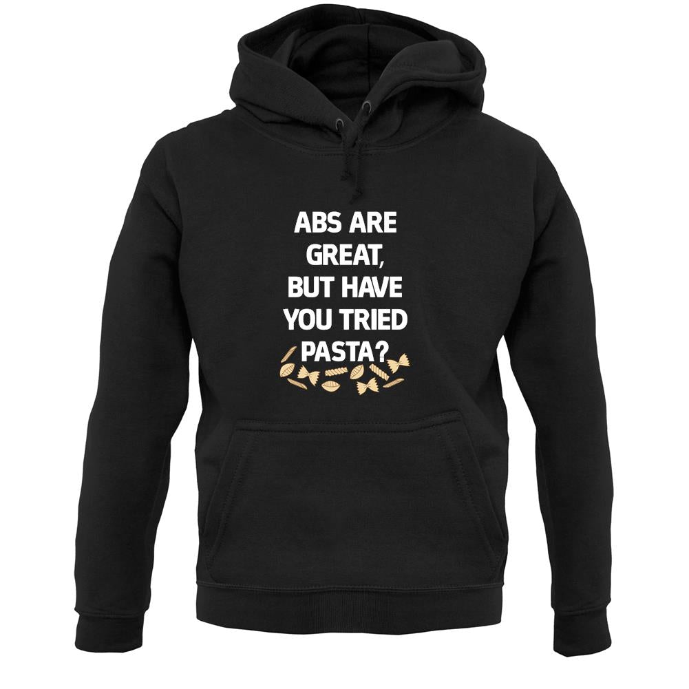 Abs Are Great, Pasta Unisex Hoodie