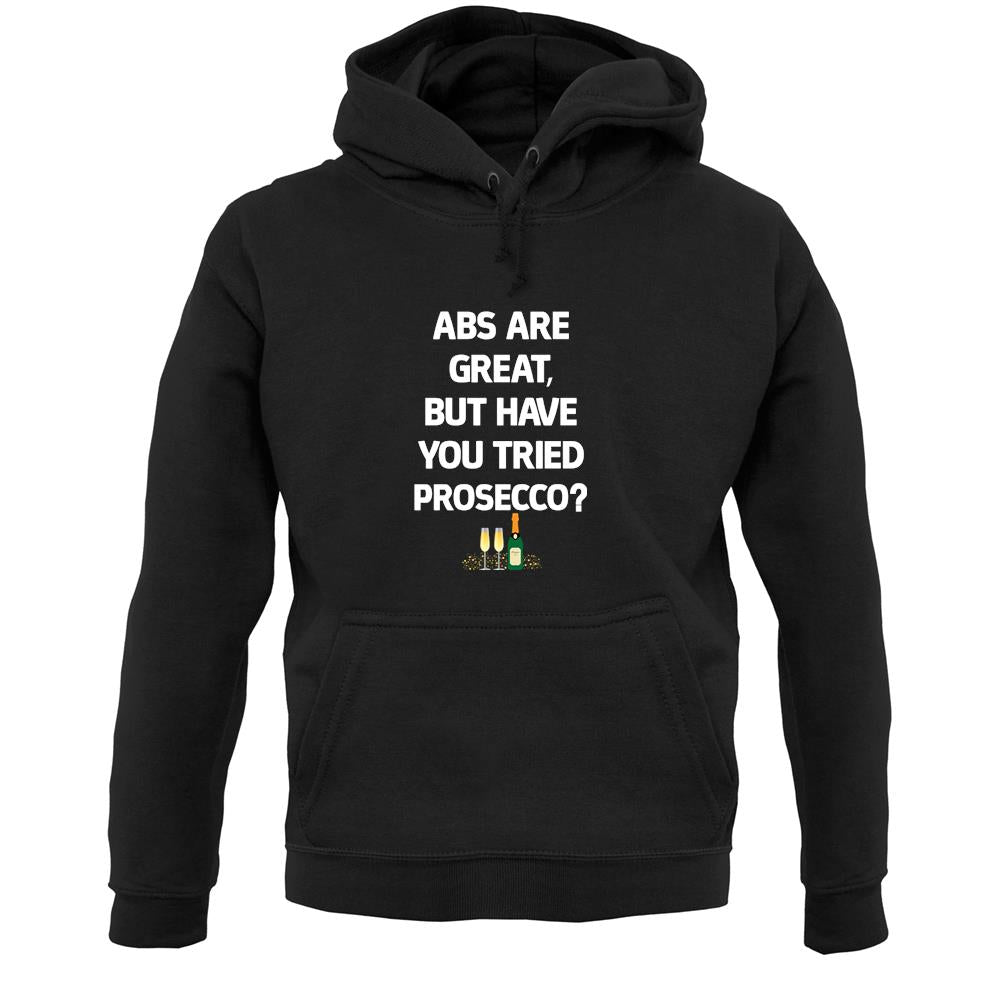 Abs Are Great, Prosecco Unisex Hoodie