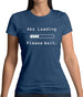 Abs Loading Please Wait Womens T-Shirt