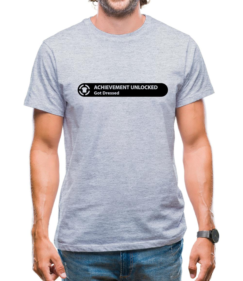 Achievement Unlocked - Got Dressed Mens T-Shirt