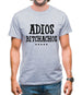 Adios Bitchachos Mens T-Shirt