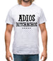 Adios Bitchachos Mens T-Shirt