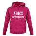 Adios Bitchachos Unisex Hoodie