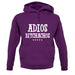 Adios Bitchachos Unisex Hoodie