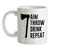 Aim, Throw, Drink Repeat Ceramic Mug