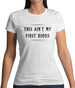 Ain't My First Rodeo Womens T-Shirt