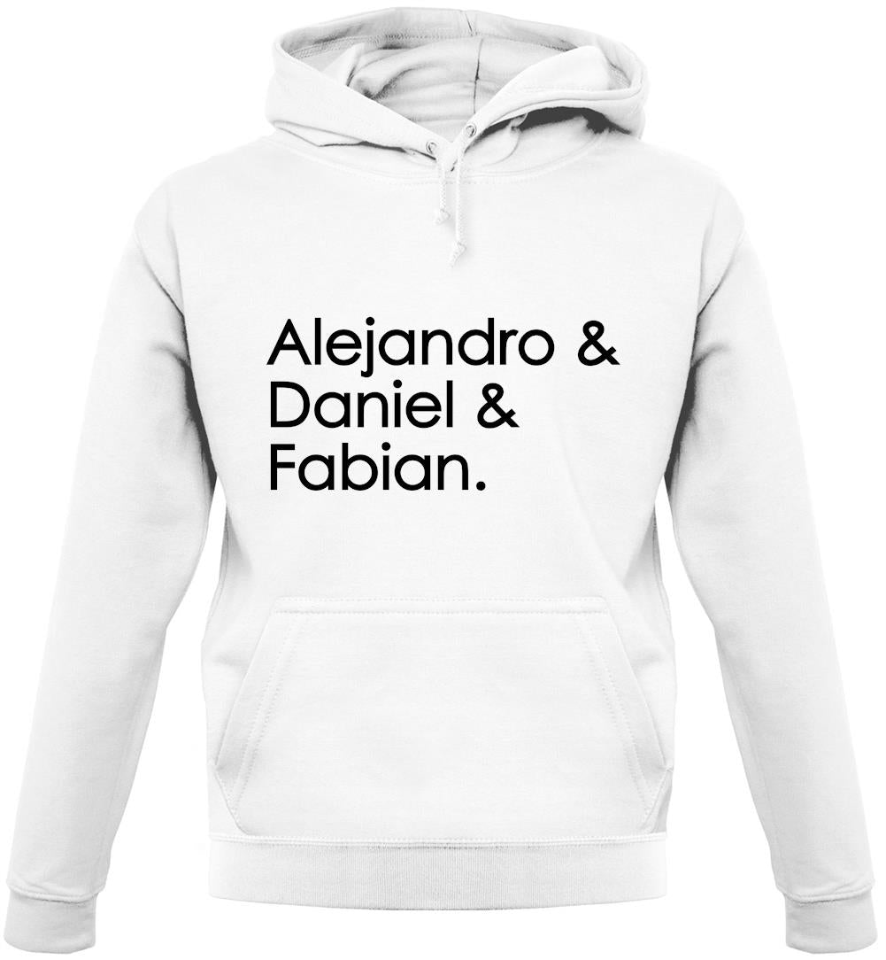 Alejandro & Daniel & Fabian Unisex Hoodie
