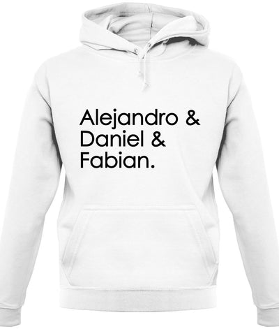 Alejandro & Daniel & Fabian Unisex Hoodie