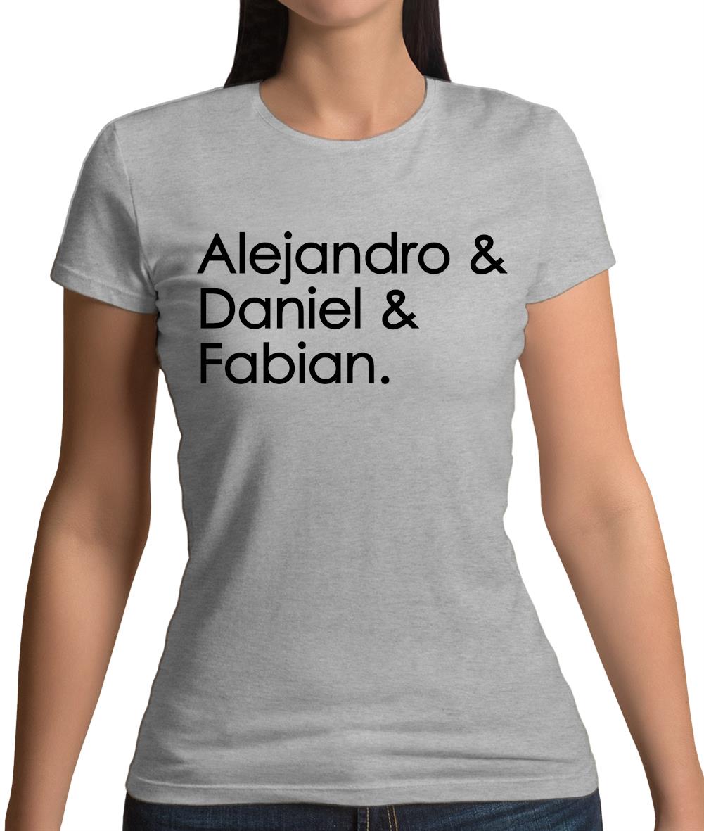 Alejandro & Daniel & Fabian Womens T-Shirt