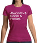 Alejandro & Daniel & Fabian Womens T-Shirt