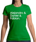 Alejandro & Daniel & Fabian Womens T-Shirt