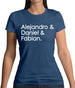 Alejandro & Daniel & Fabian Womens T-Shirt