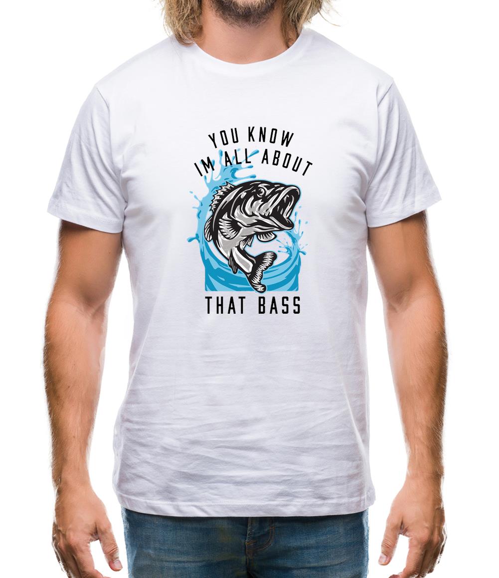 You Know I'm All About That Bass Mens T-Shirt