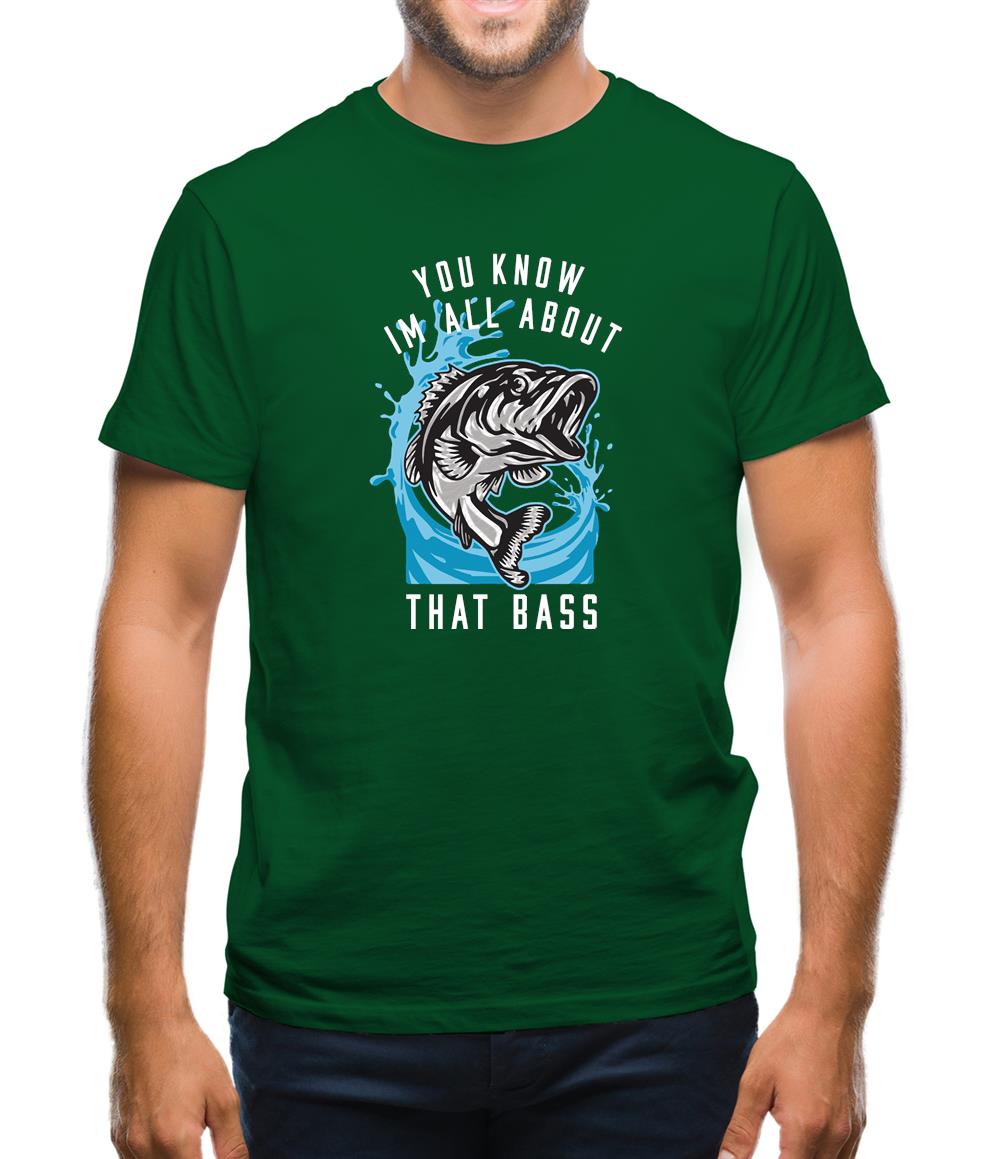 You Know I'm All About That Bass Mens T-Shirt