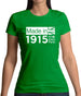 Made In 1915 All British Parts Crown Womens T-Shirt